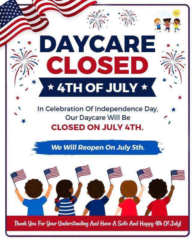 4th of July Daycare Closure Announcement Flyer Template