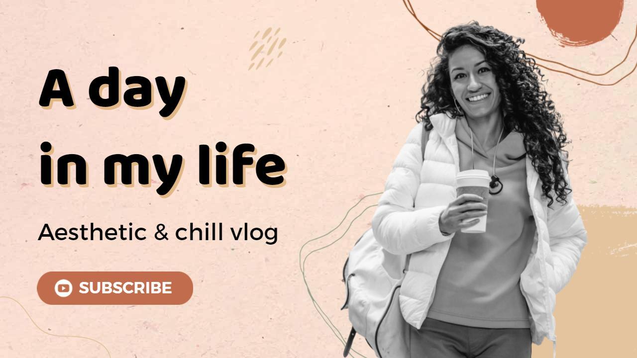 Aesthetic Chill Lifestyle VLog YouTube Thumbnail Template
