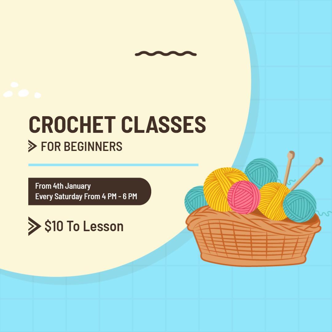 Beginner Crochet Classes Instagram Flyer Template