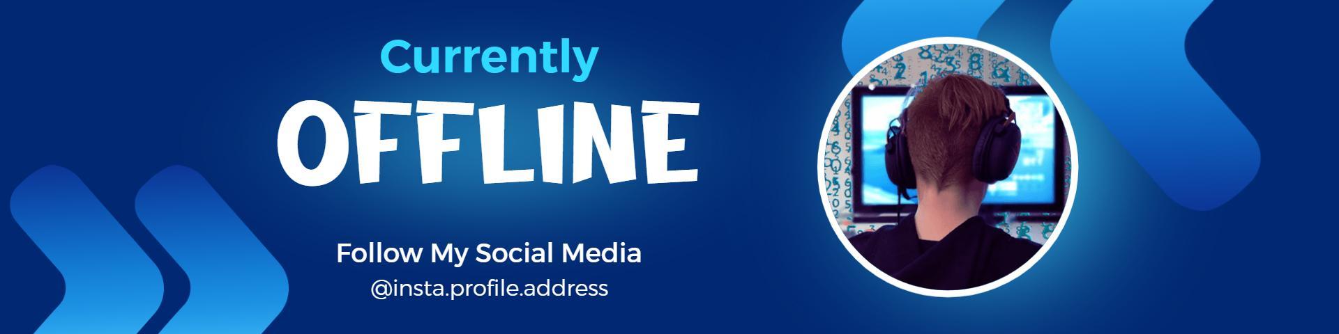 Blue Gradient Background with Offline Notification Twitch Banner Template
