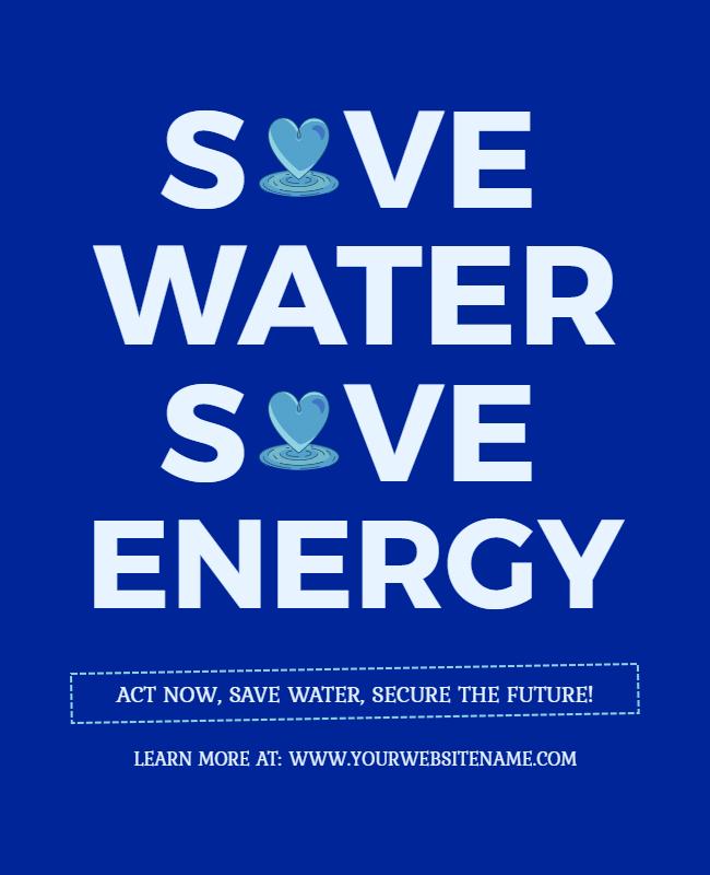 Blue Themed Save Water Save Energy Poster Template