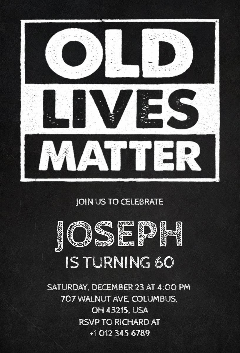Bold Vintage Old Lives Matter 60th Birthday Invitation Template