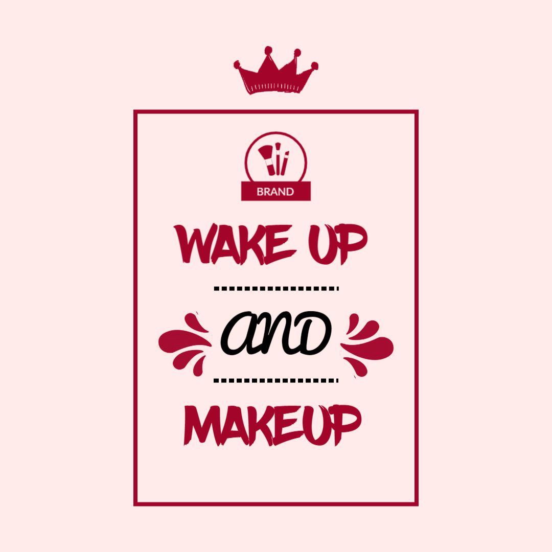 Bold Wake Up and Makeup Typography Design Ad Template