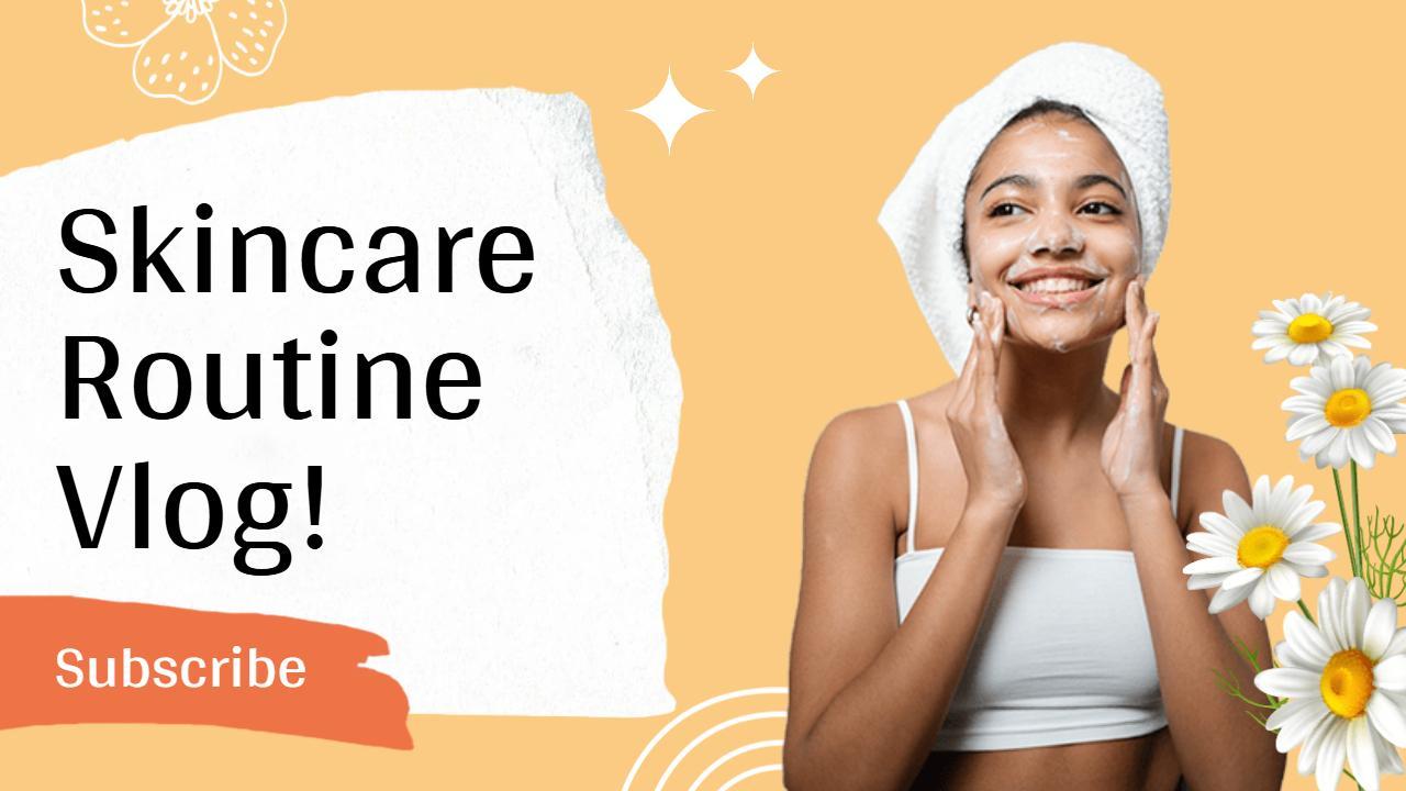 Bright Skincare Routine Vlog YouTube Thumbnail Template