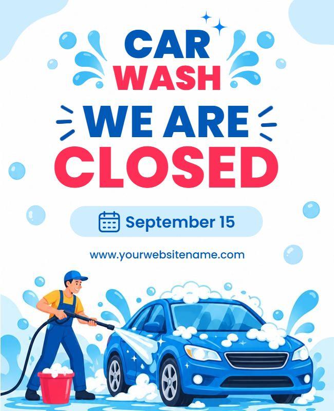 Car Wash Closure Announcement Poster Template
