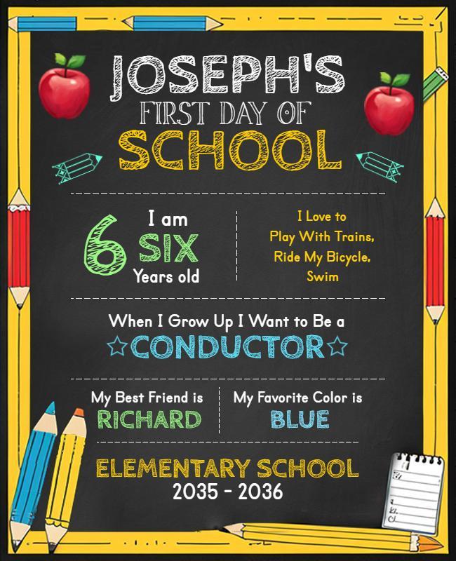 Chalkboard Style Colorful First Day of School Poster Template