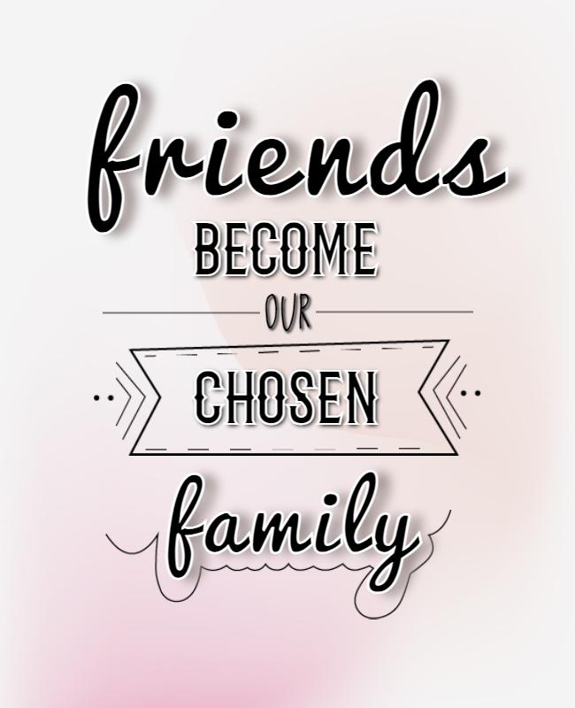 Charming Typography Quote on Friendship and Family Poster Template