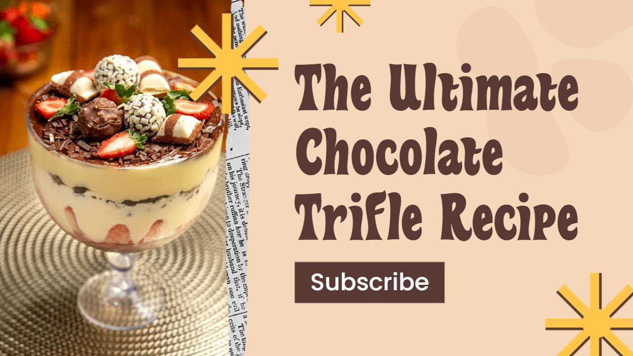 Chocolate Trifle Recipe Dessert Cooking Channel YouTube Thumbnail Template