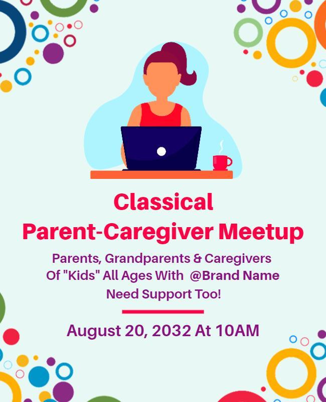 Colorful Circular Design for Parent-Caregiver Meetup Poster Template