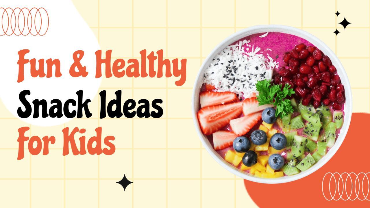 Colorful Healthy Snack Ideas for Kids YouTube Thumbnail Template