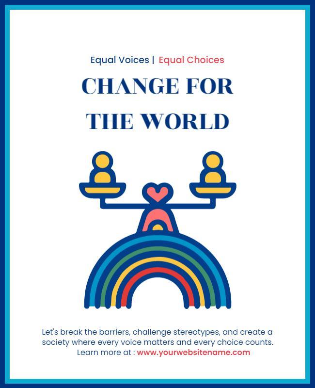 Colorful Rainbow Equality and Advocacy Change Poster Template