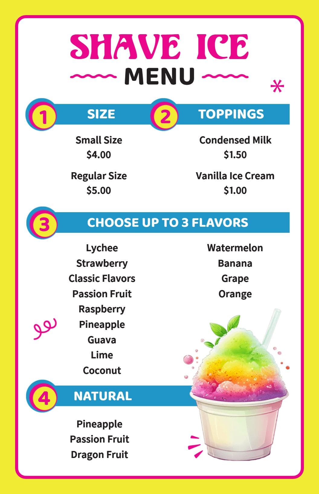 Colorful Shave Ice with Fresh Fruit Flavors and Toppings Dessert Menu Template
