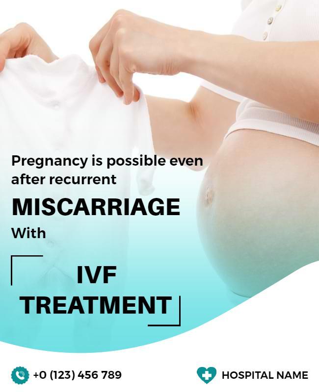 Compassionate IVF Treatment for Recurrent Miscarriage Poster Template