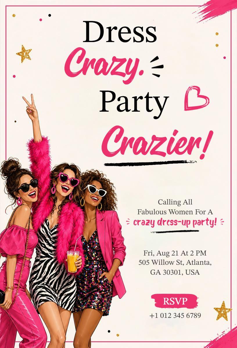 Crazy Dress-Up Fun Women’s Party Celebration Invitation Template