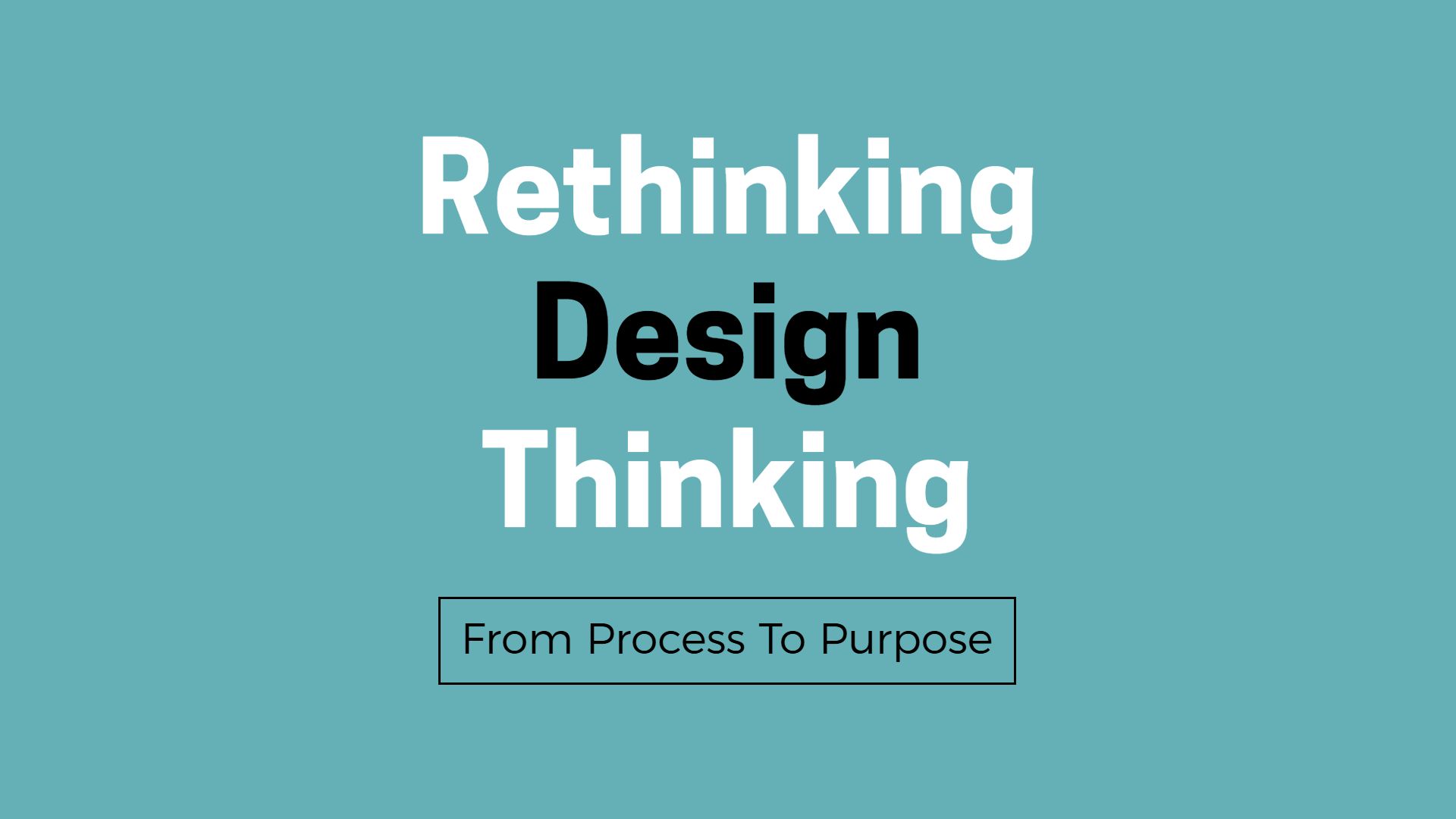 Creative Turquoise Design Thinking Education Insights Presentation Template