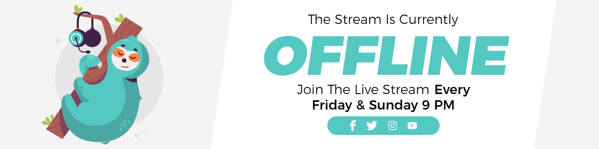 Cute Sloth Character and Modern Text Offline Twitch Banner Template