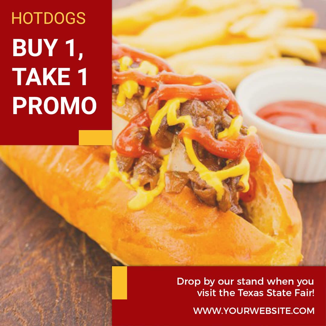 Delicious Hotdog Buy 1 Take 1 Promo for Food Lovers Ad Template