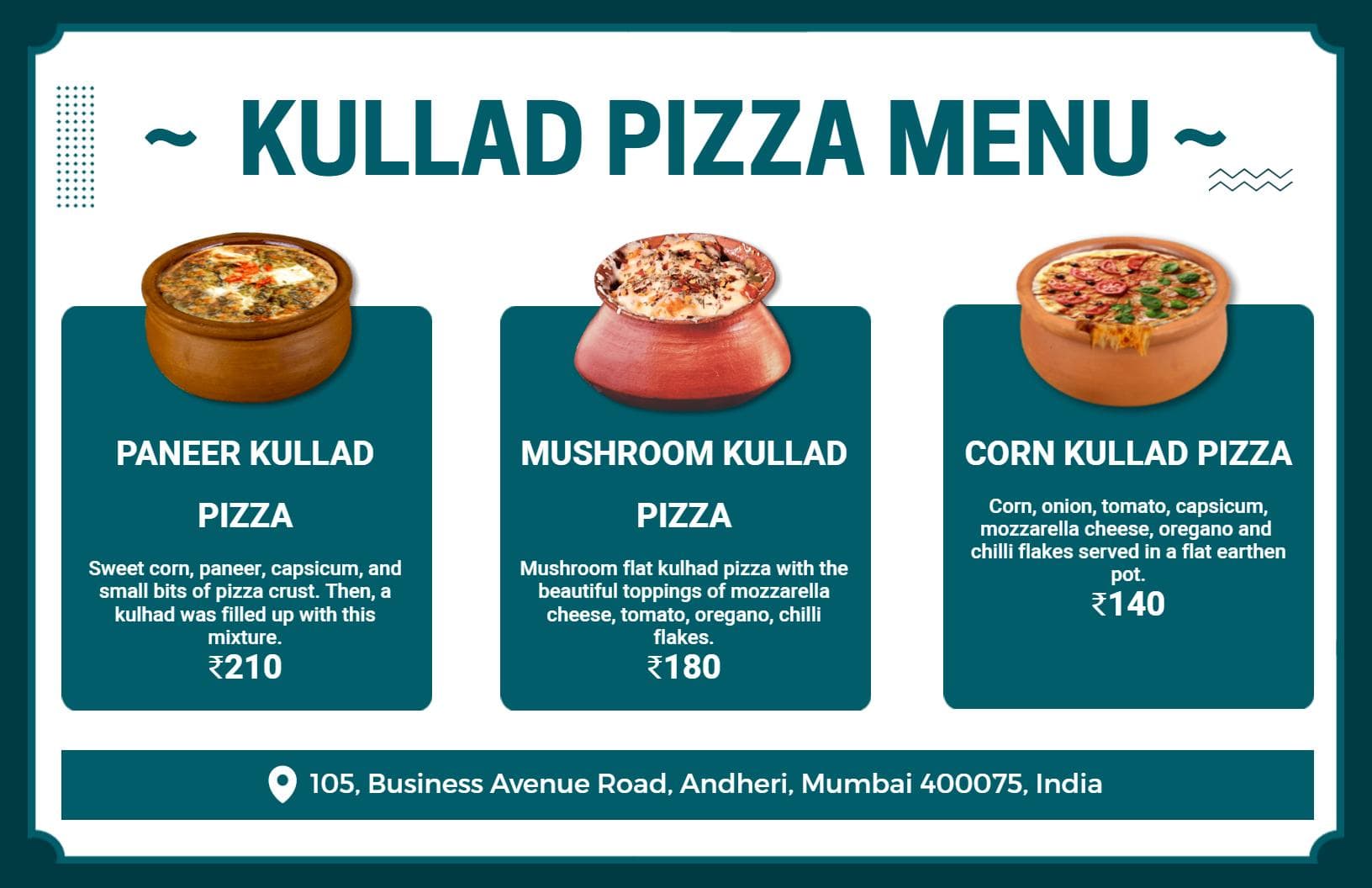 Delicious Kullad Style Pizzas Featuring Unique Toppings Pizza Menu Template