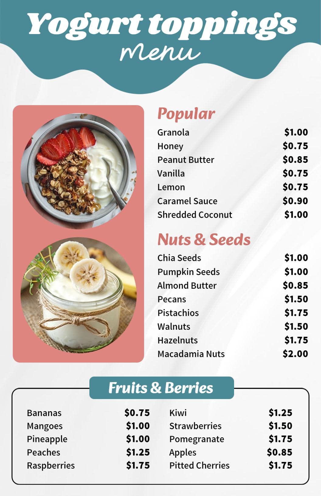 Delicious Yogurt Toppings with Fresh Fruits and Nuts Dessert Menu Template