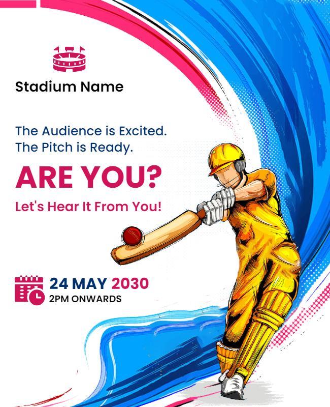 Dynamic Cricket Match Excitement Sporting Event Poster Template