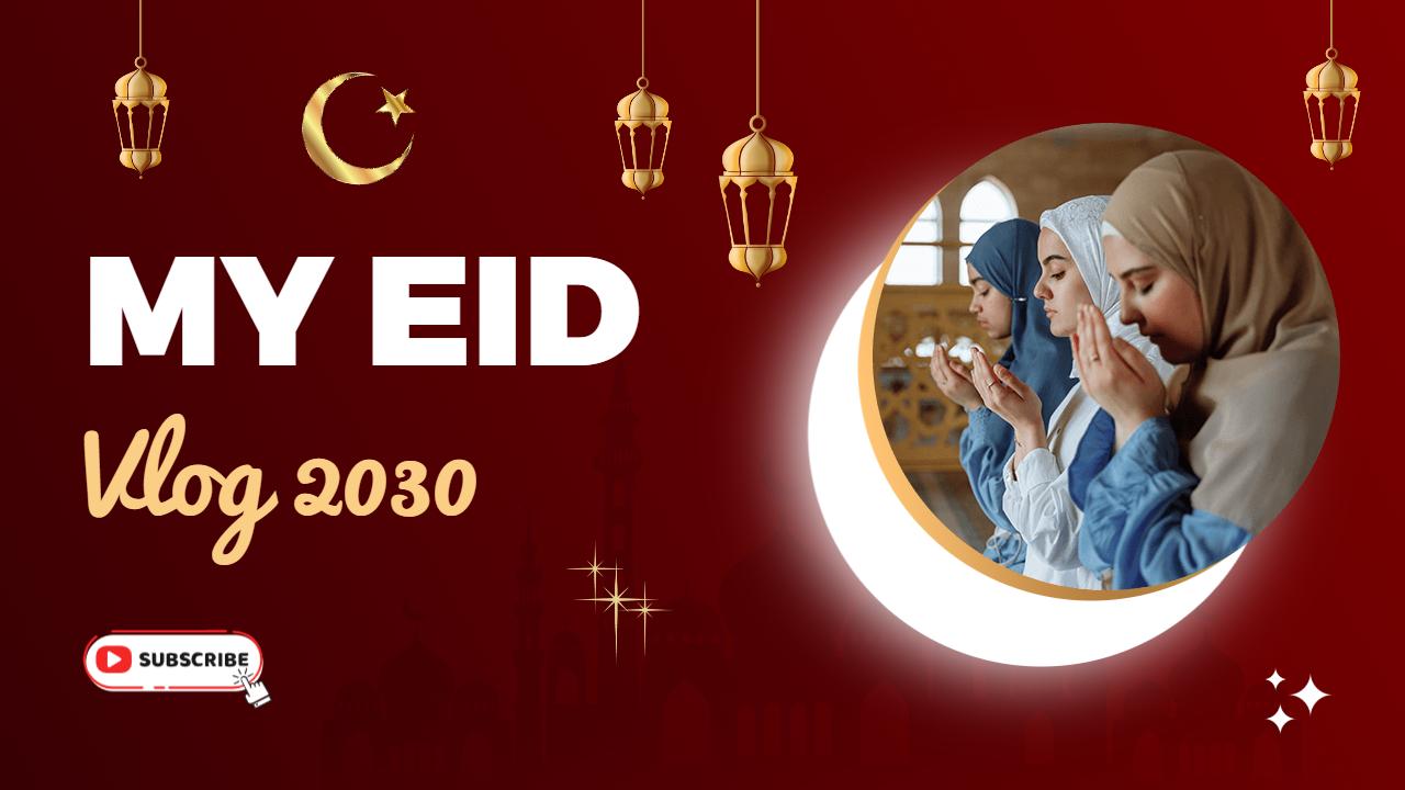 Eid Celebration Family Moments Vlog YouTube Thumbnail Template