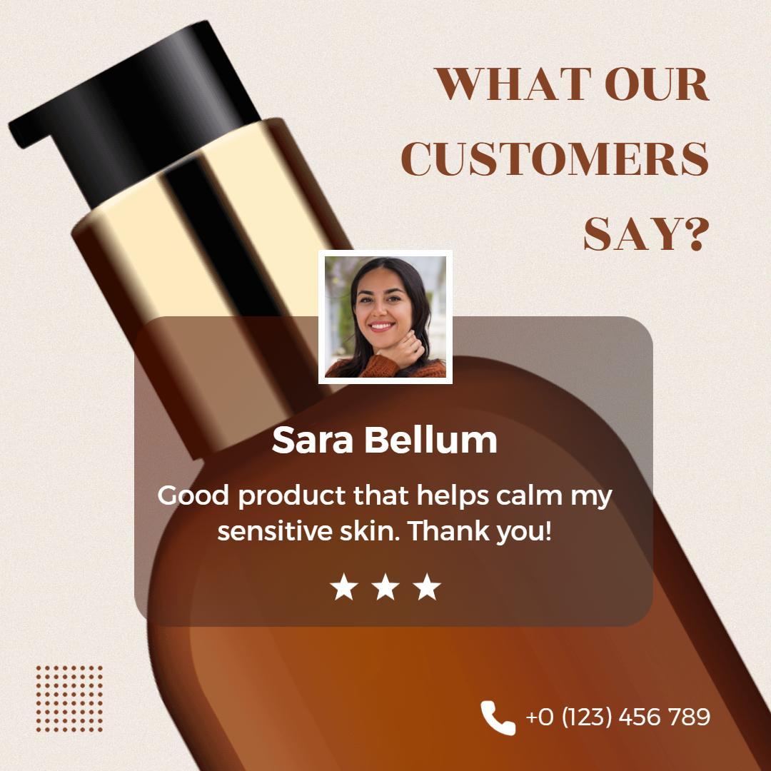 Elegant Brown Skin Care Customer Feedback Highlight Ad Template