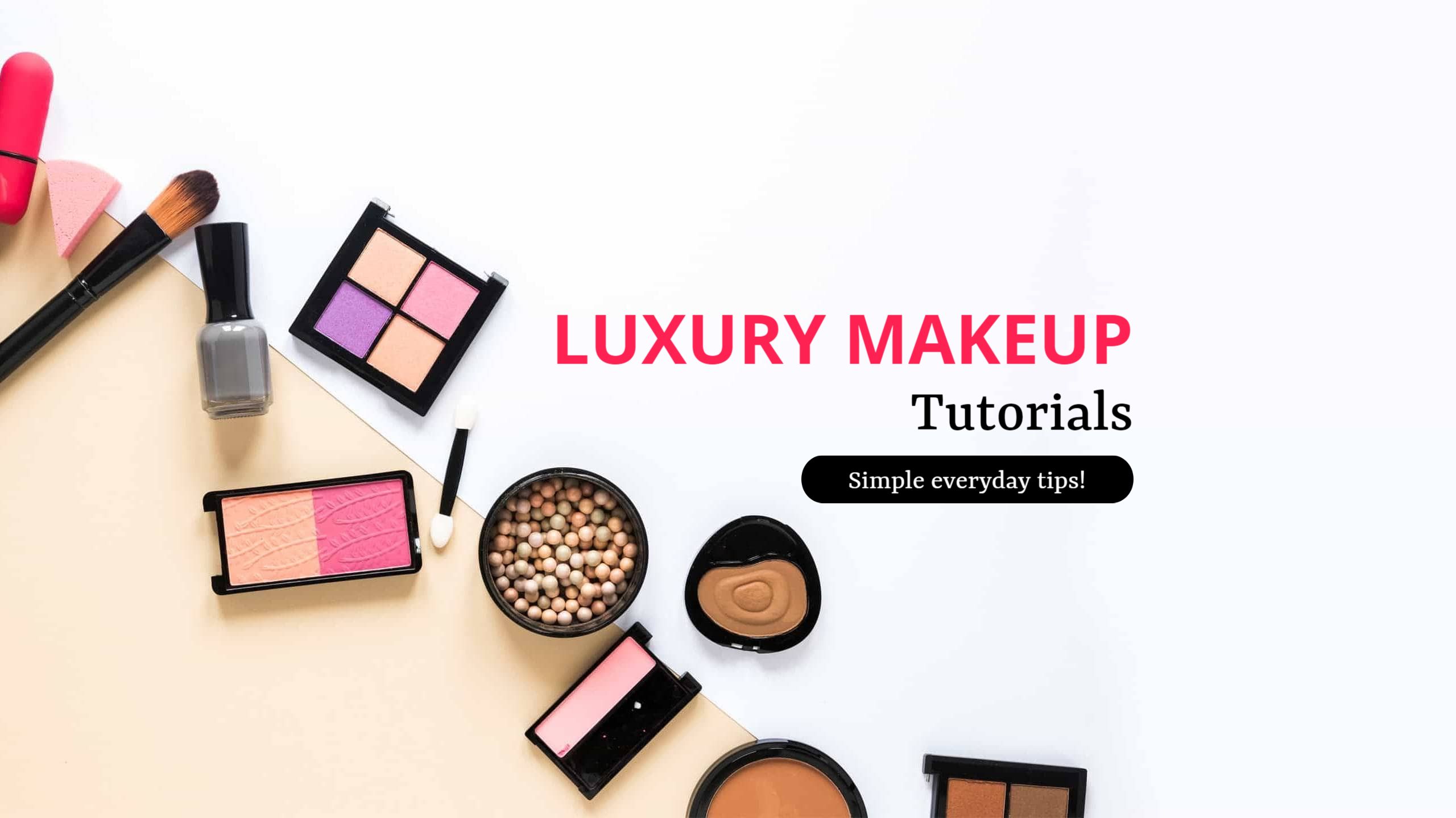 Elegant Luxury Makeup Products and Simple Tips YouTube Banner Template