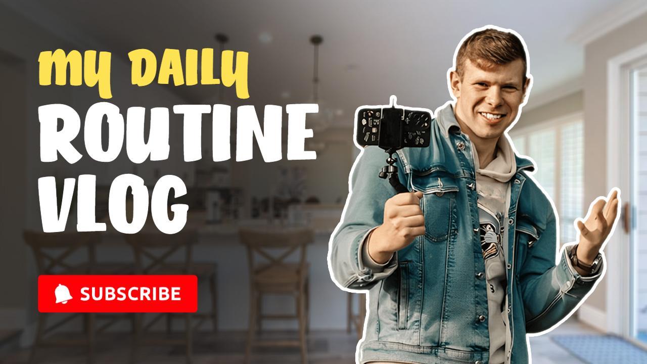 Energetic Daily Routine Vlog YouTube Thumbnail Template