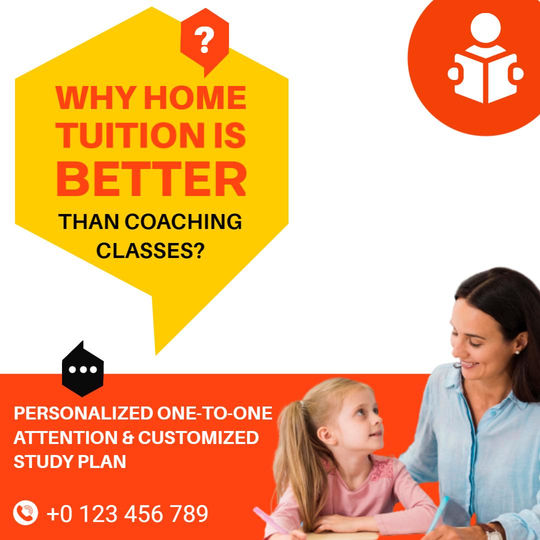 Engaging Home Tuition Benefits Over Coaching Classes Ad Template