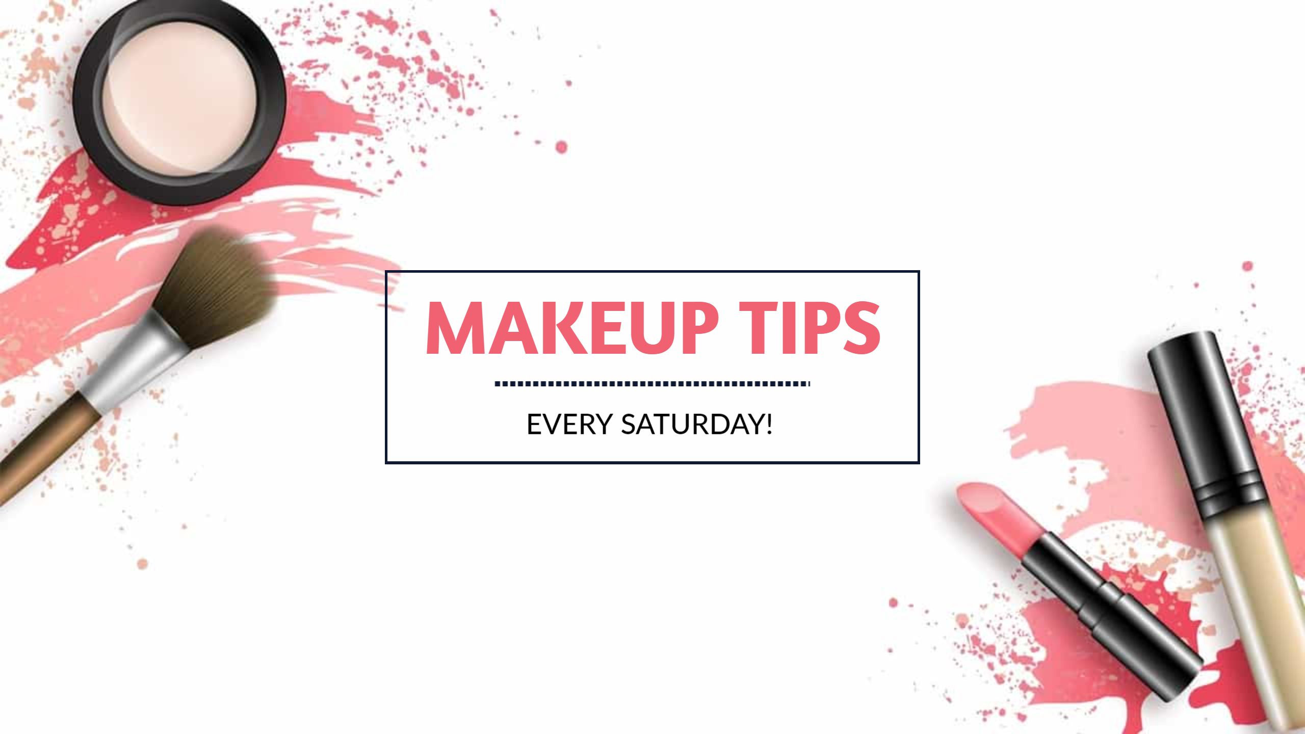 Essentials for Vibrant Makeup Tips Every Saturday YouTube Banner Template