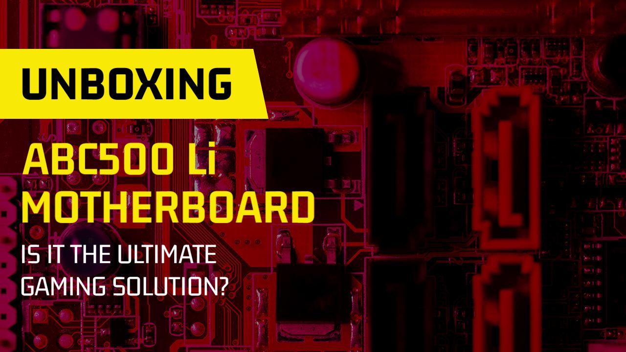 Expert ABC500 Li Motherboard Unboxing Review YouTube Thumbnail Template