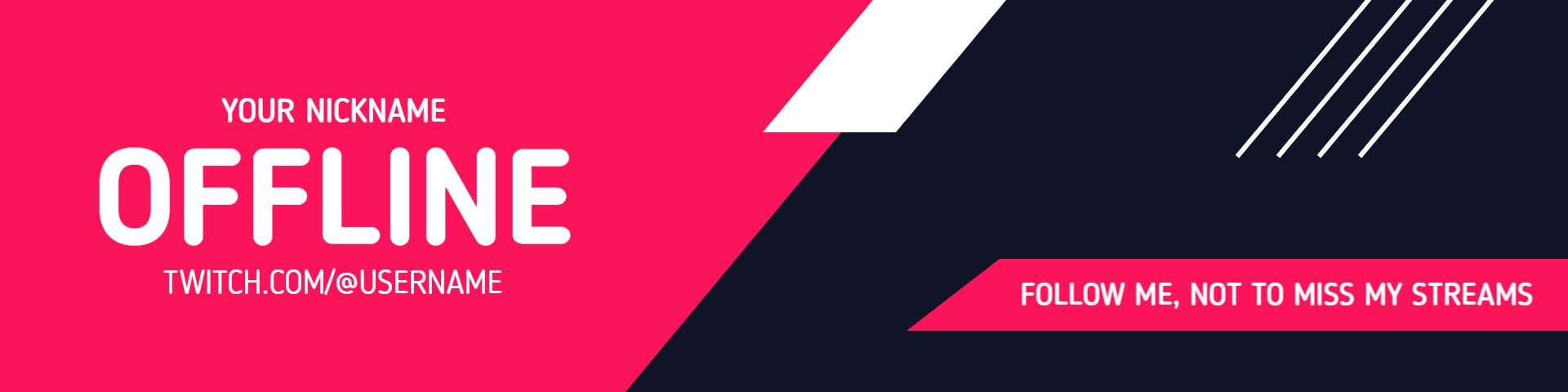 Eye-Catching Pink and Dark Theme Offline Twitch Banner Template