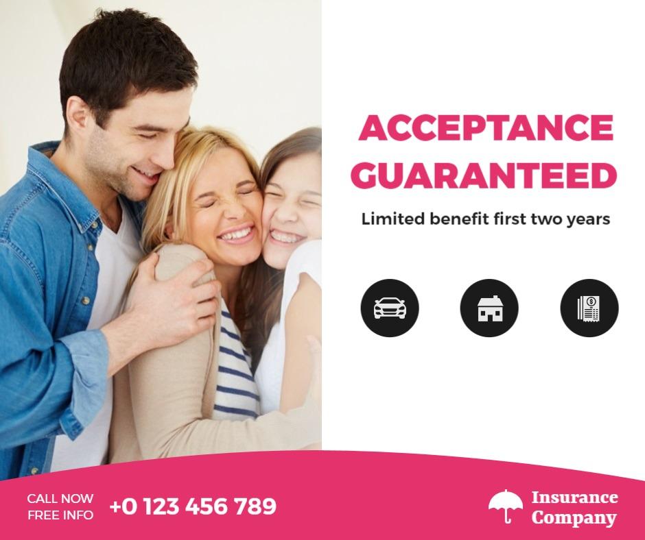 Family-Centric Insurance Coverage with Acceptance Guarantee Ad Template