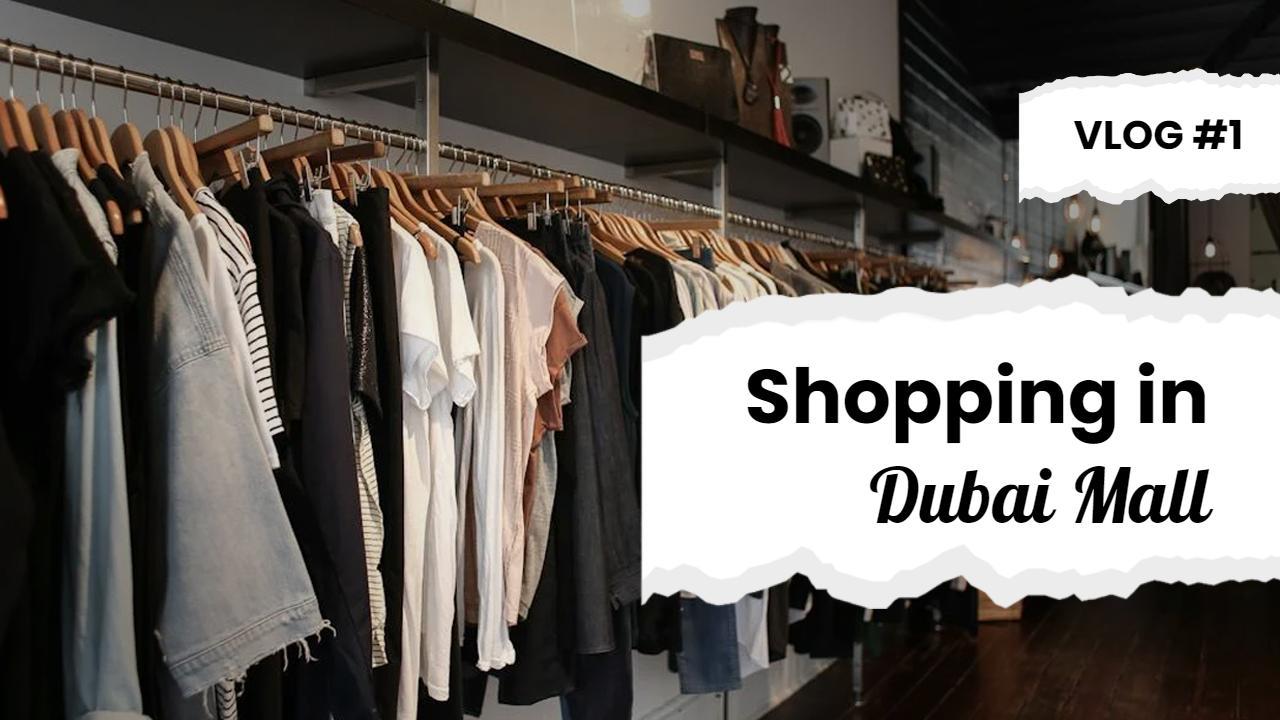 Fashion Shopping Trip Dubai Mall VLog YouTube Thumbnail Template