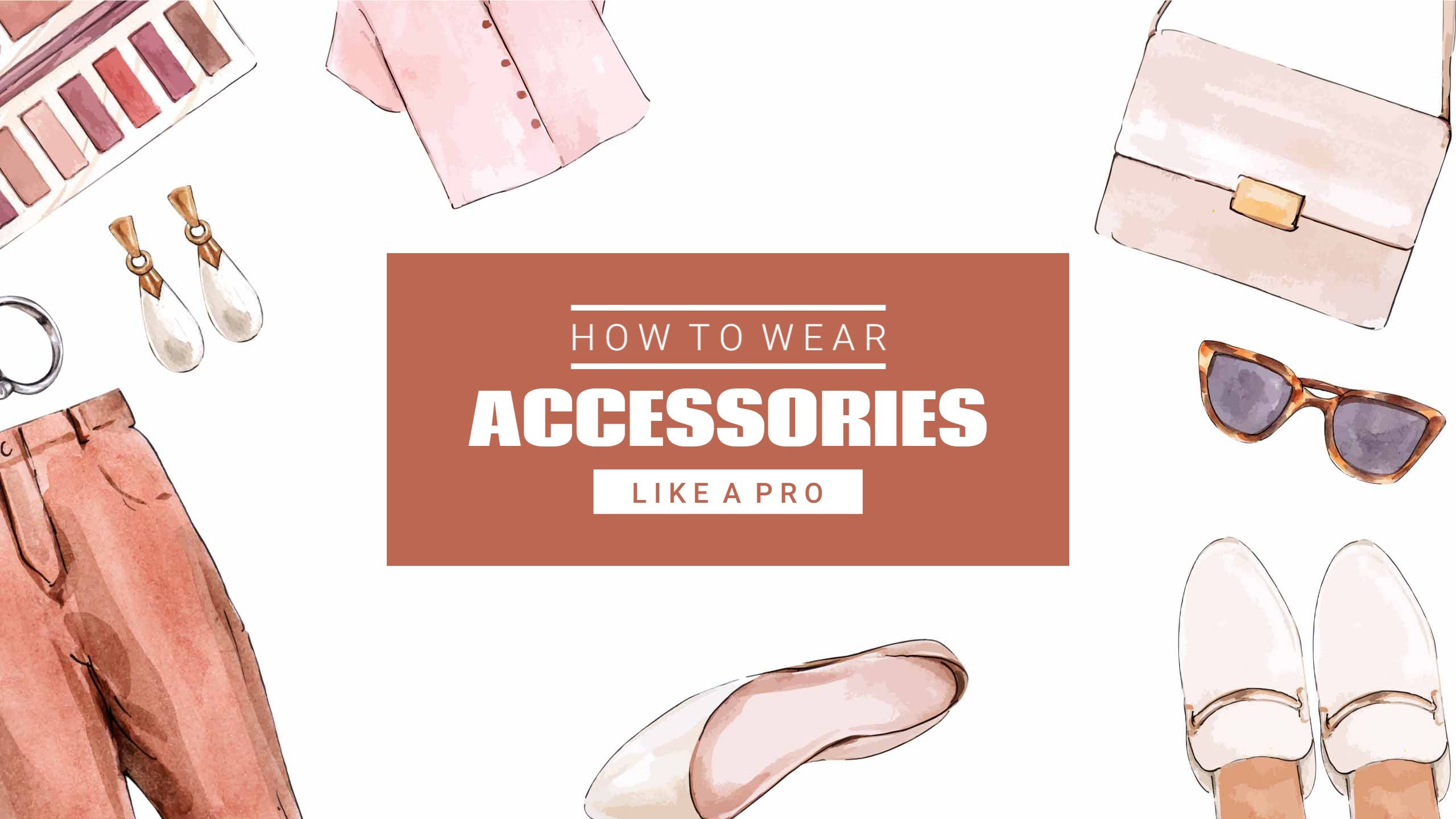 Fashion Tips on How to Wear Accessories Like a Pro YouTube Banner Template