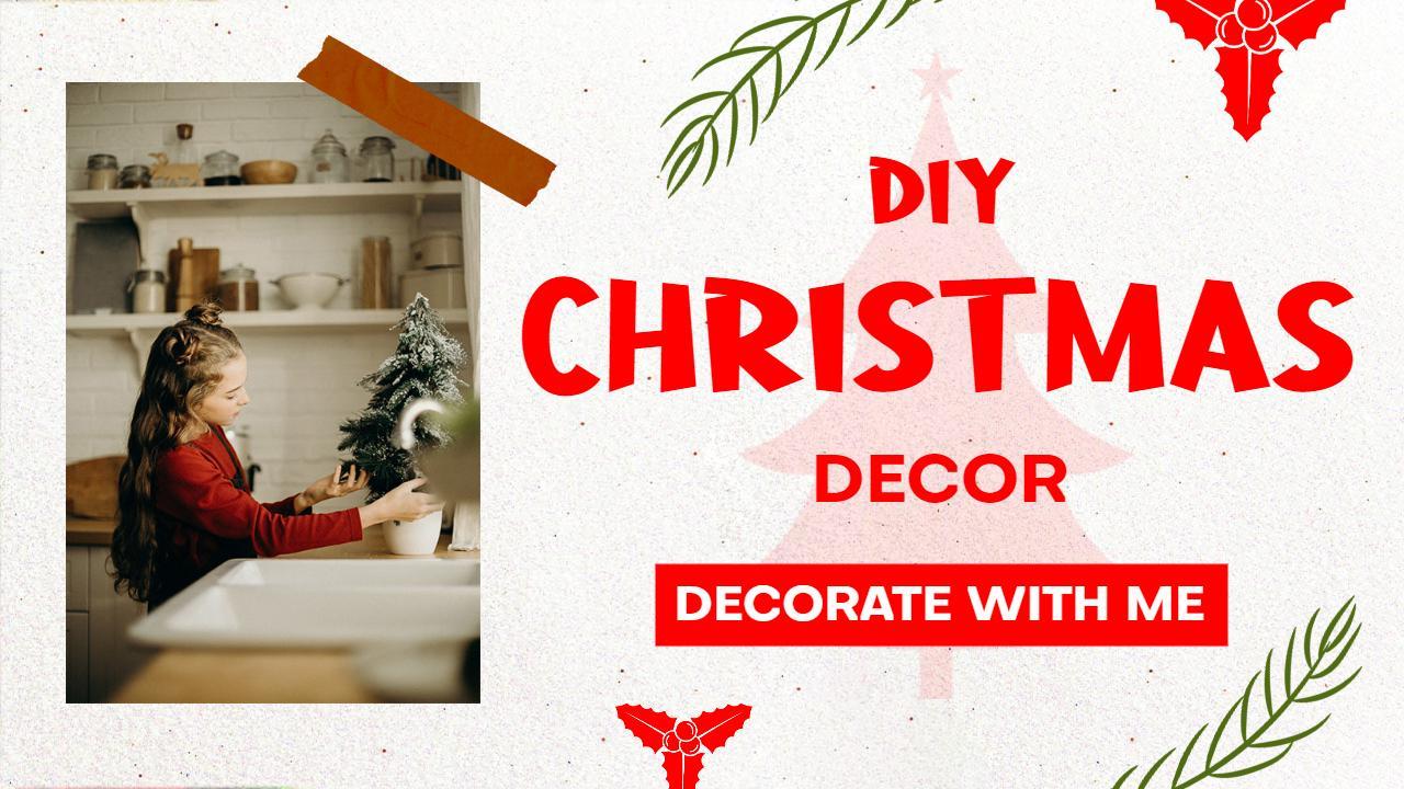 Festive DIY Christmas Decor Ideas YouTube Thumbnail Template