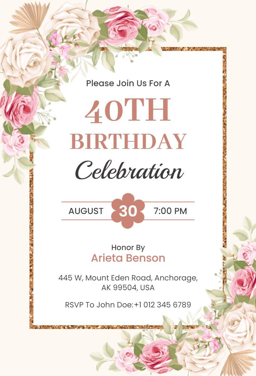 Floral 40th Birthday Celebration Elegant Invitation Template