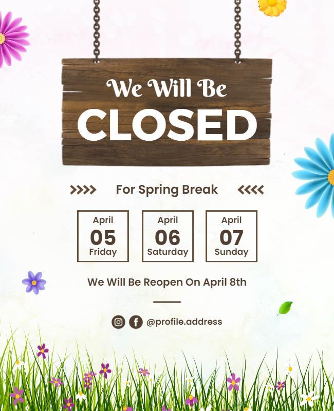 Floral Spring Break Closure Announcement Poster Template