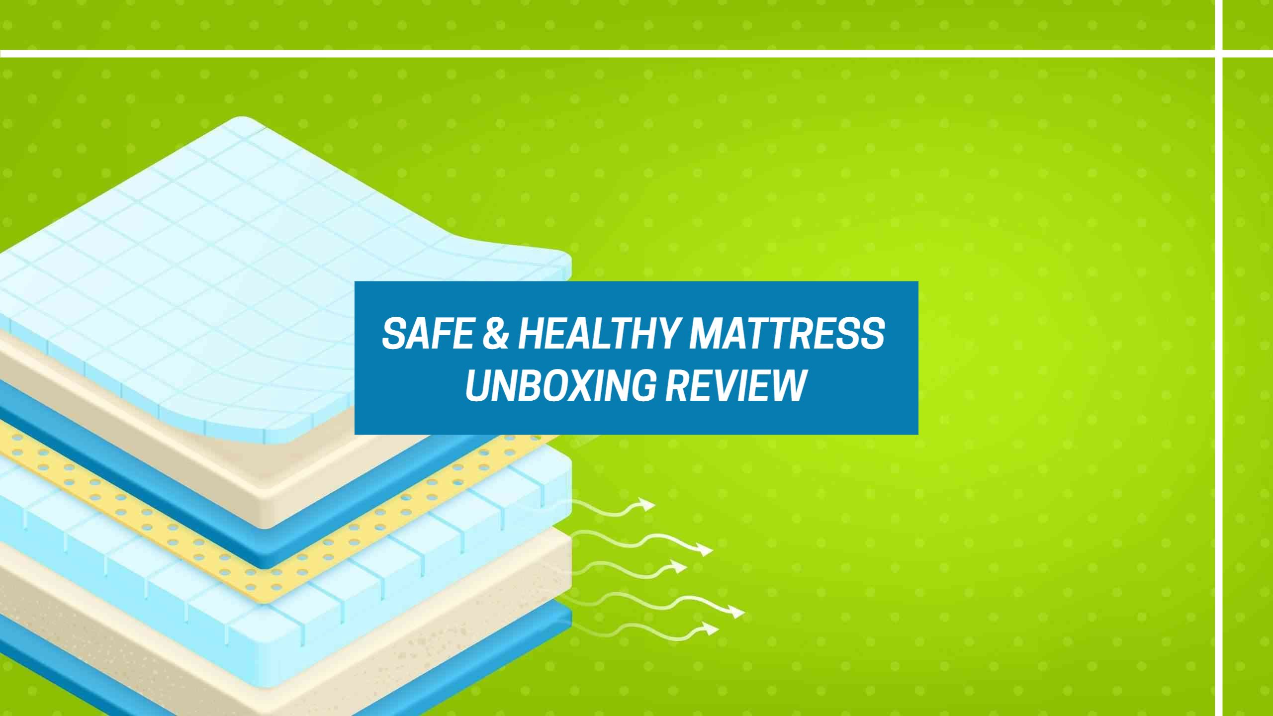 Fresh Green Design for Safe Mattress Unboxing Review YouTube Banner Template
