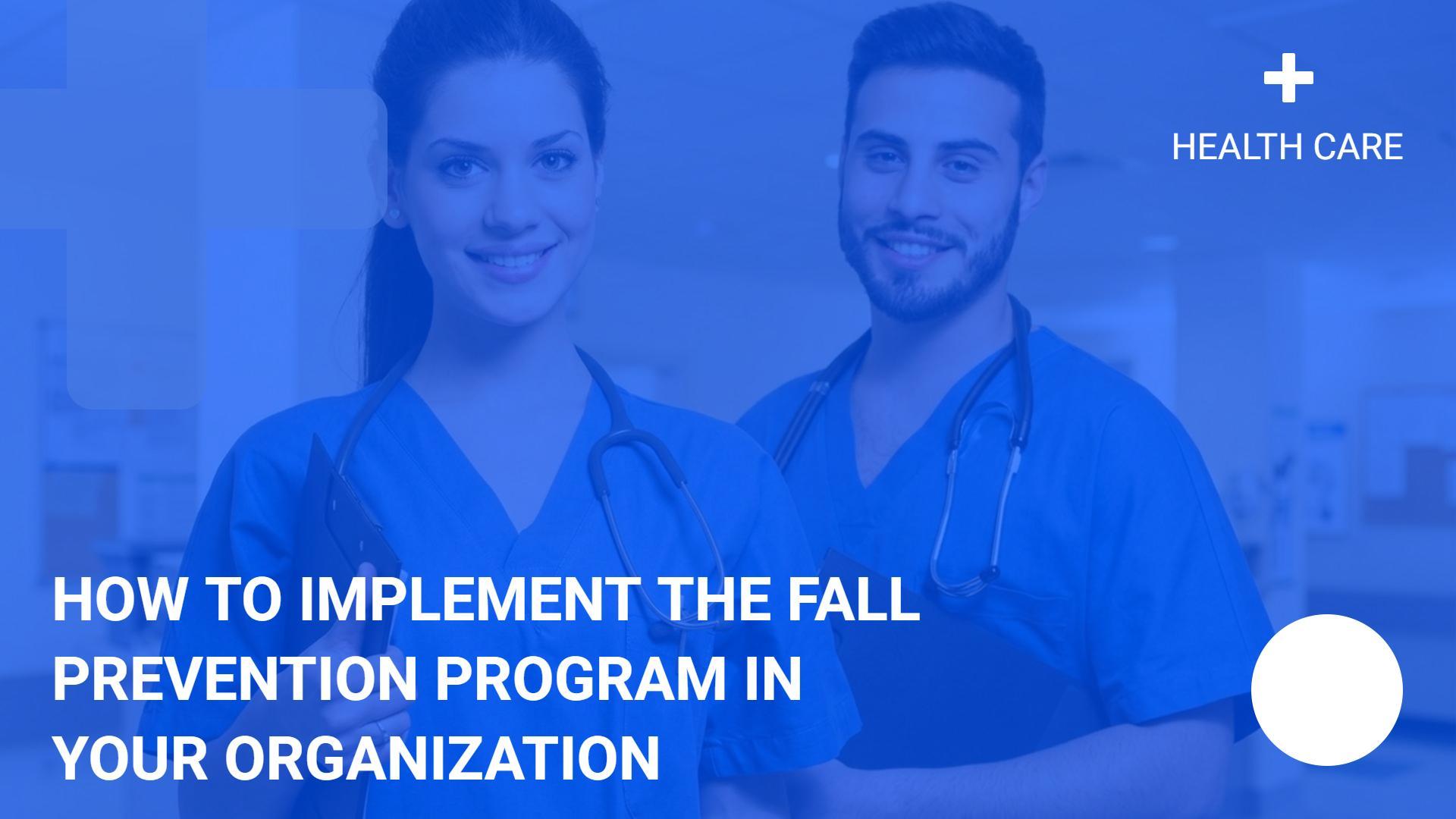 Healthcare Blue Fall Prevention Program Implementation Presentation Template