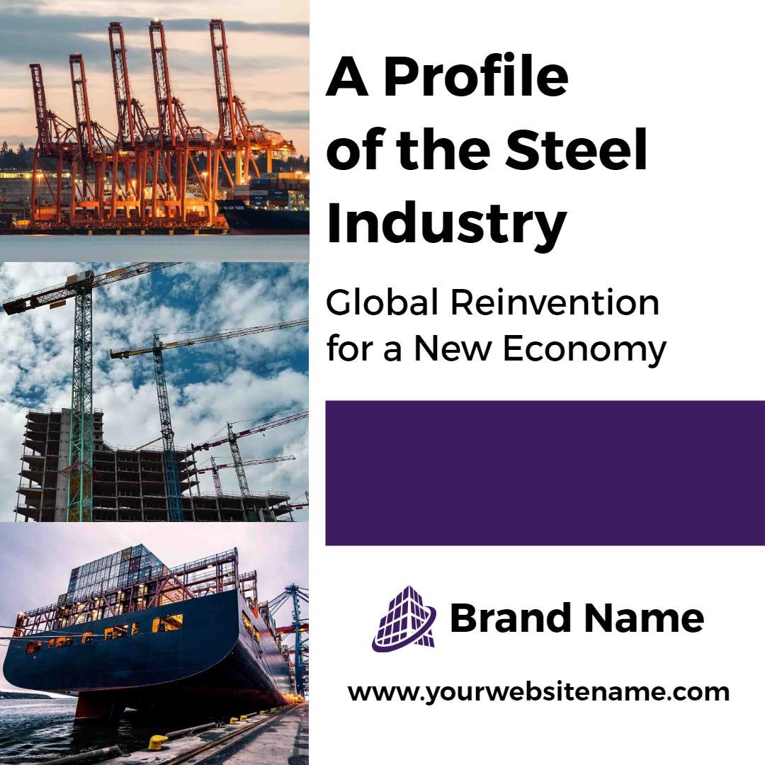 Industrial Insight into Steel Production for Business Growth Ad Template