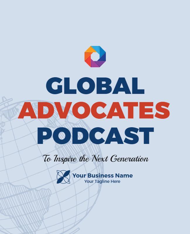 Inspirational Blue Global Advocates Podcast Poster Template