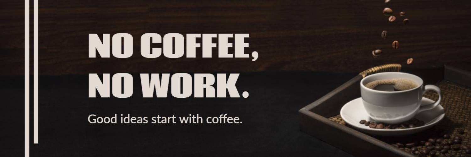 Inspirational Coffee Quote on Dark Background Twitter Banner Template