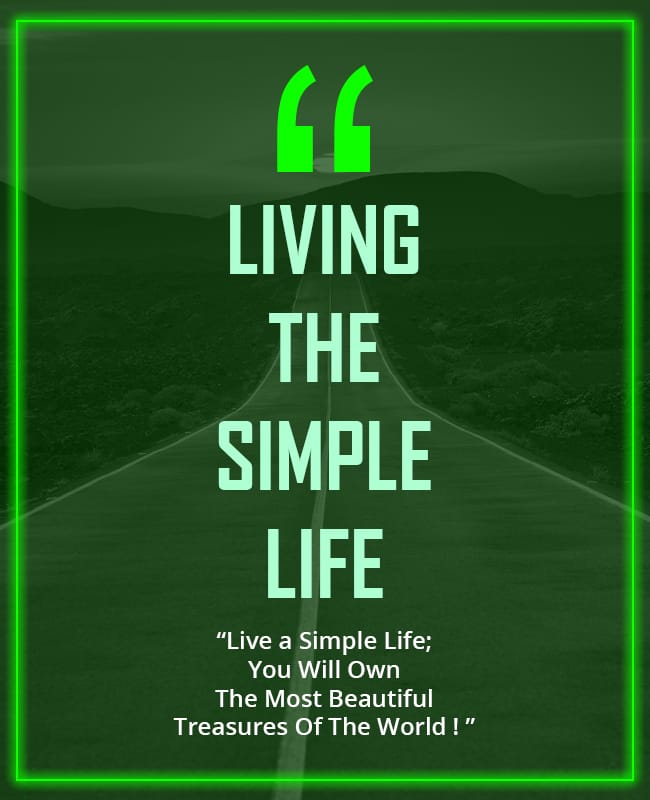 Inspirational Green Living the Simple Life Motivational Poster Template