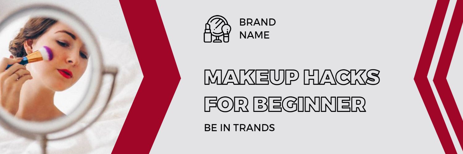 Makeup Hacks for Beginners with Stylish Red Accents Twitter Banner Template