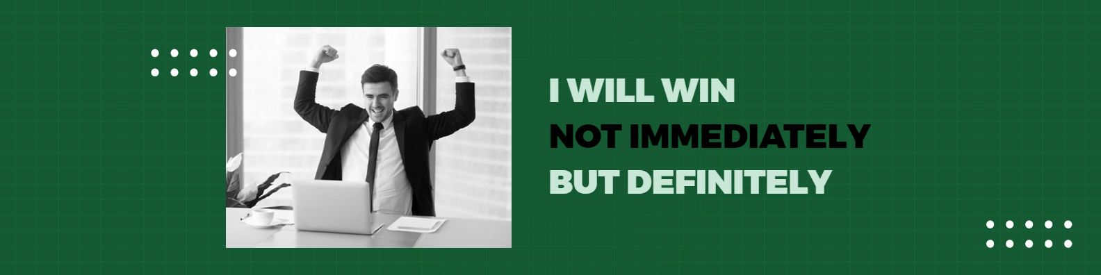 Motivational Success Quote with Dark Green Background LinkedIn Banner Template