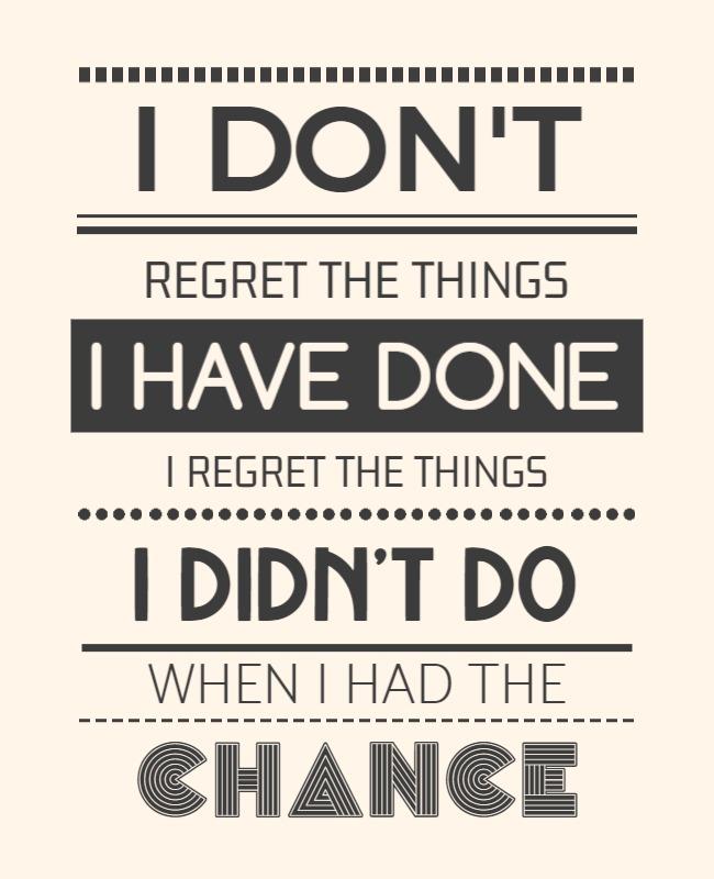 Motivational Typography Quote about Regrets Poster Template