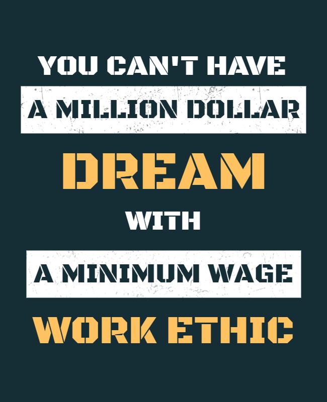 Motivational Typography Quote on Work Ethic Poster Template