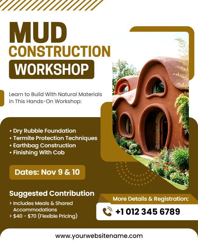 Mud Construction Techniques Workshop Flyer Template