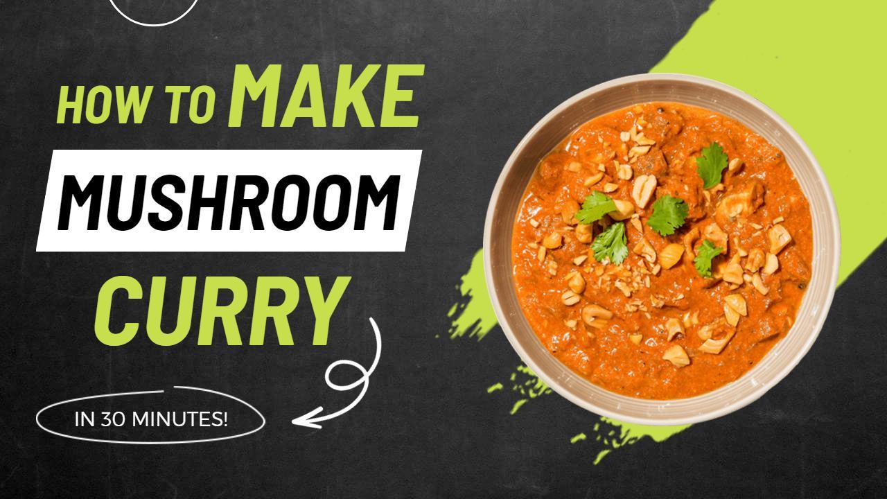 Mushroom Curry Recipe Easy Cooking Channel YouTube Thumbnail Template